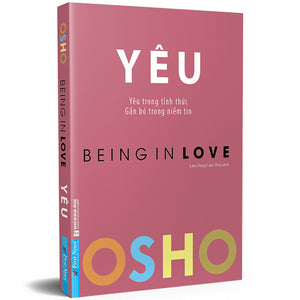Osho - Yêu - Being In Love