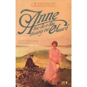 Anne Tóc Đỏ Ở Đảo Hoàng Tử Edward - Tập 3