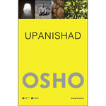 Load image into Gallery viewer, Osho - Upanishad - Cốt Tủy Của Giáo Huấn
