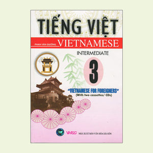 Tiếng Việt - Vietnamese For Foreigners 3 + 2Cds