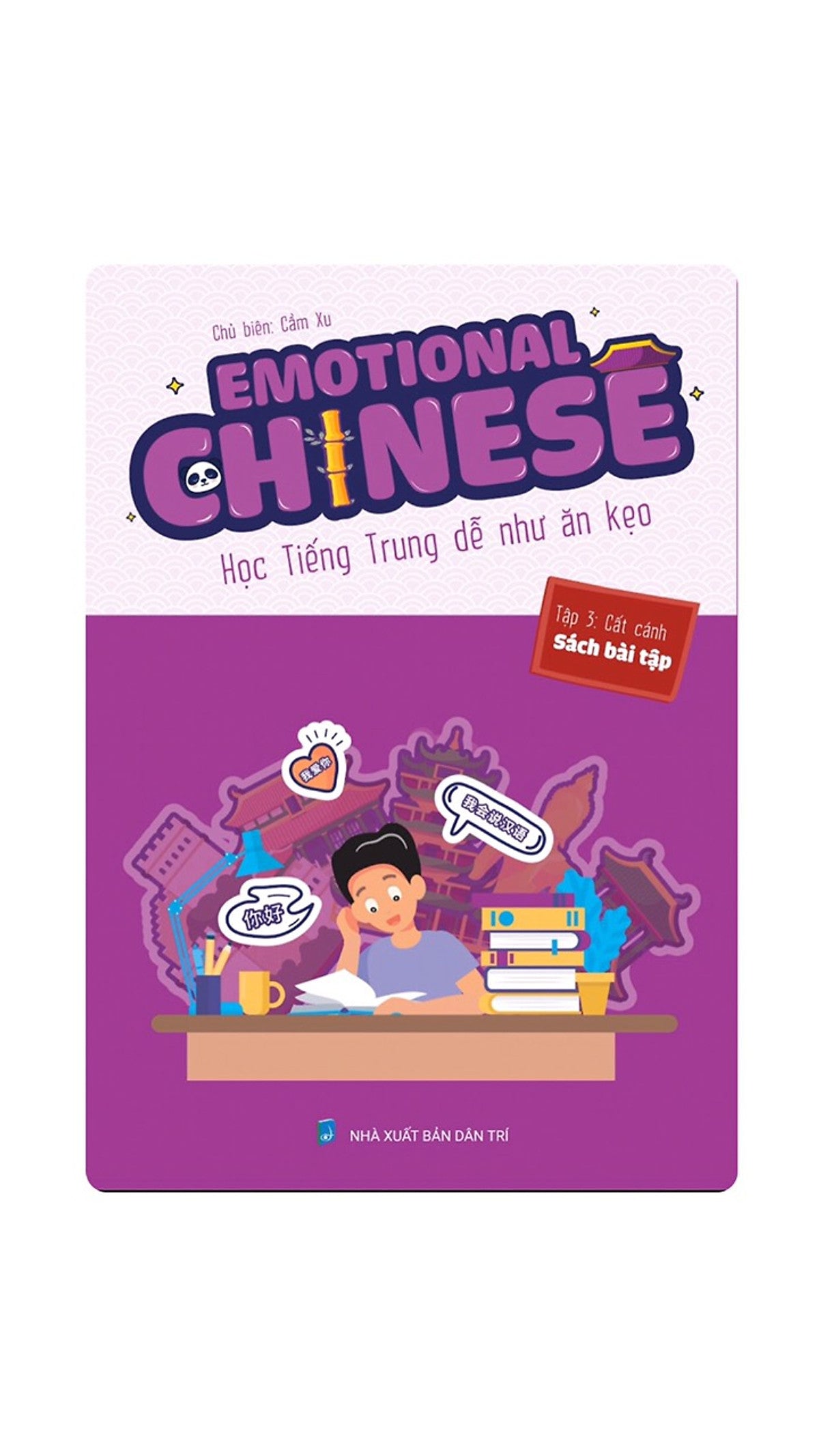 Emotional Chinese Tiếng Trung Cảm Xúc - Tập 3 Cất Cánh - Bài Tập