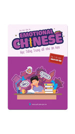 Load image into Gallery viewer, Emotional Chinese Tiếng Trung Cảm Xúc - Tập 3 Cất Cánh - Bài Tập
