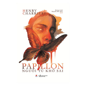 Papillon - Người Tù Khổ Sai (Bìa Mềm)