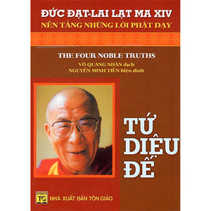Bộ 3 Cuốn Đức Đạt - Lai Lạc - Ma Xiv ( Song Ngữ Anh – Việt ): Tứ Diệu Đế + Phát Tâm Bồ - Đề + Ba Điểm Tinh Yếu Trên Đường Tu Tập