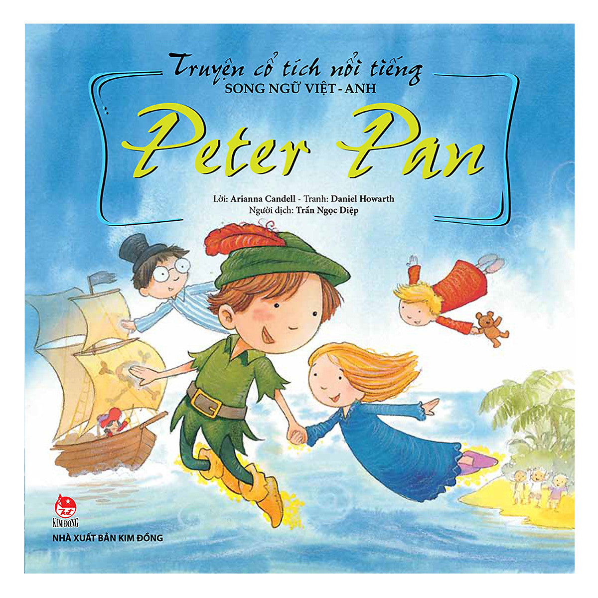 Truyện Cổ Tích Nổi Tiếng Song Ngữ Việt – Anh: Peter Pan