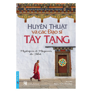 Huyền Thuật Các Đạo Sĩ Tây Tạng